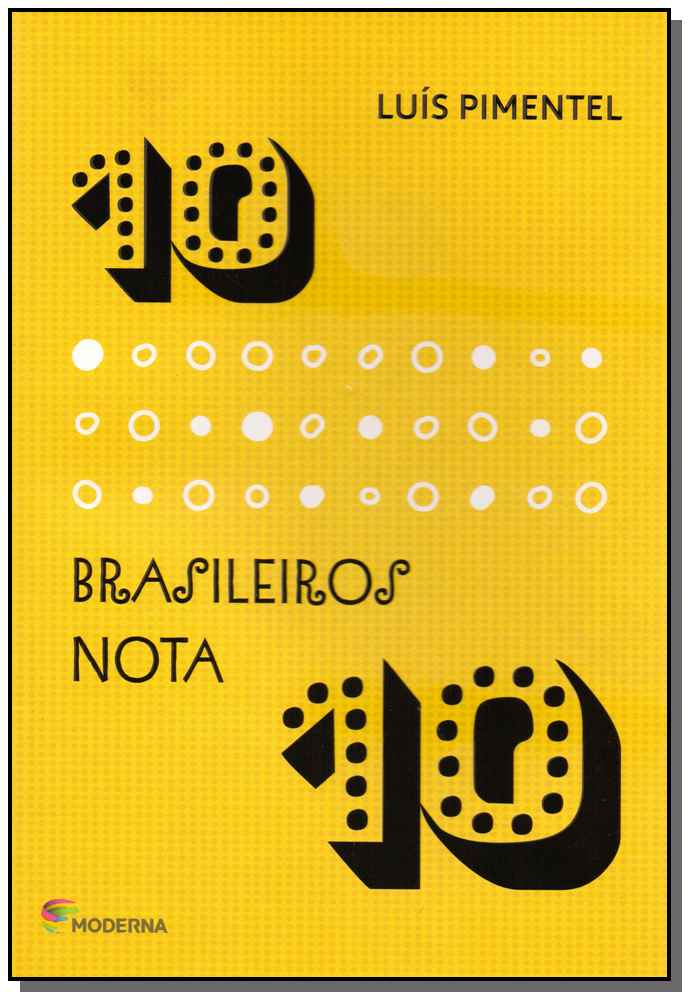 9 Brasileiros Nota 10