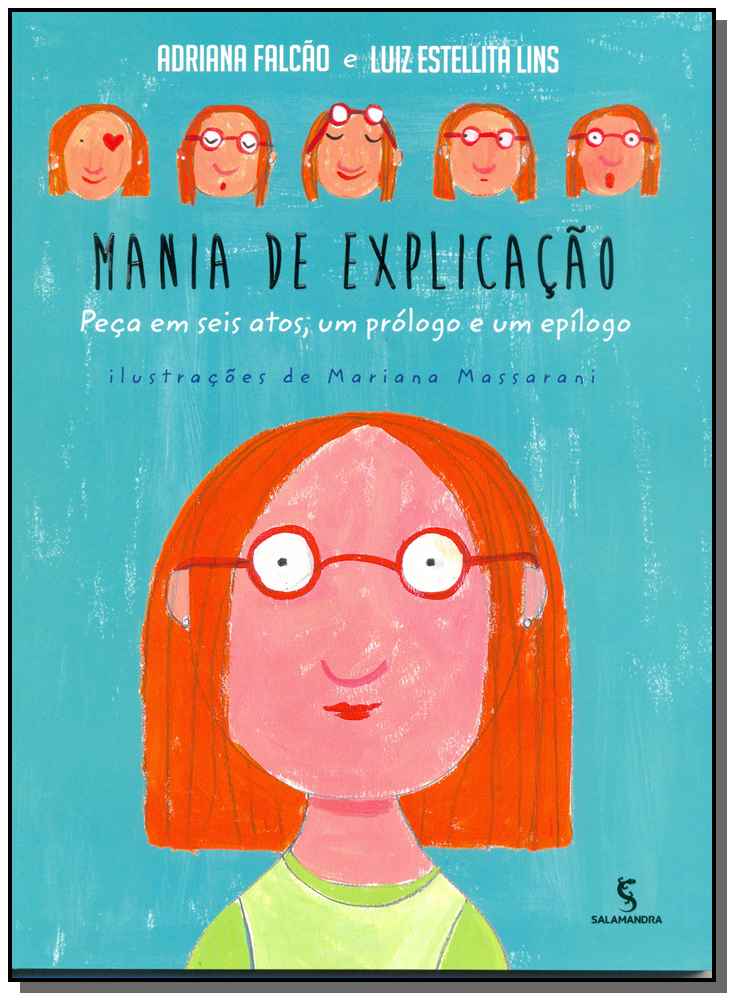 Mania de Explicação - Peça em Seis Atos; um Prólogo e um Epílogo