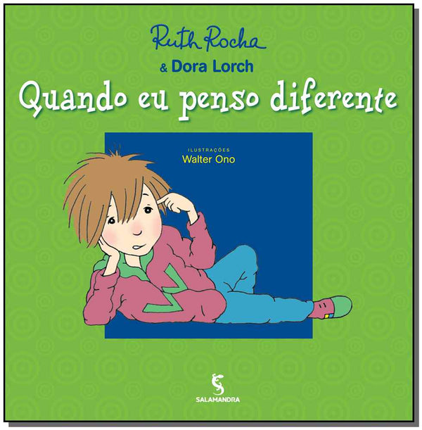 Capa do livro Quando Eu Penso Diferente, de Ruth Rocha, Dora Lorch