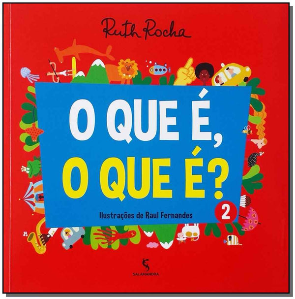 Capa do livro O que É, o que É?, de Ruth Rocha