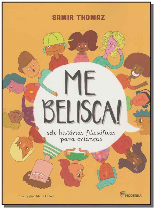 Capa do livro Me Belisca! - Sete Histórias Filosóficas para Crianças, de Samir Thomaz