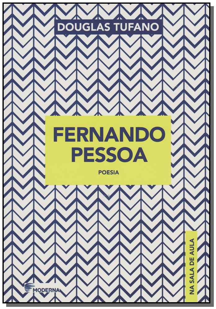 Fernando Pessoa - Poesia - Na Sala de Aula
