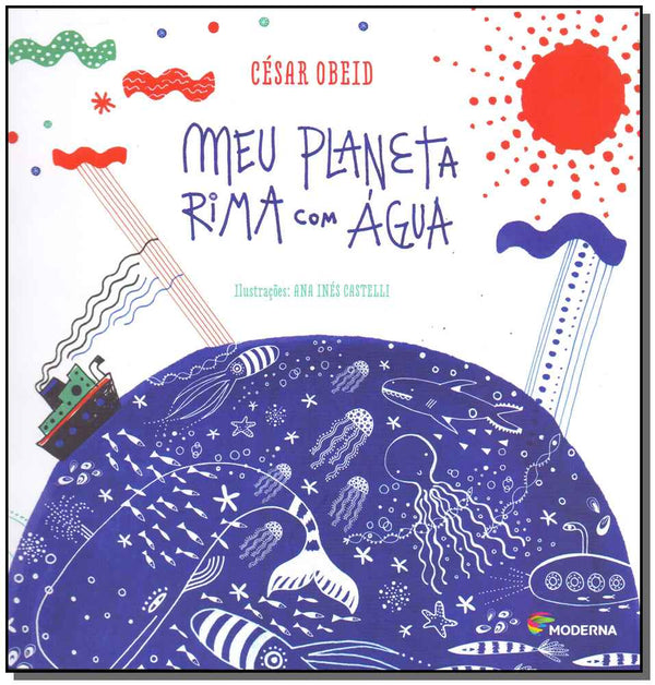 Capa do livro Meu Planeta Rima com Água, de Cesar Obeid