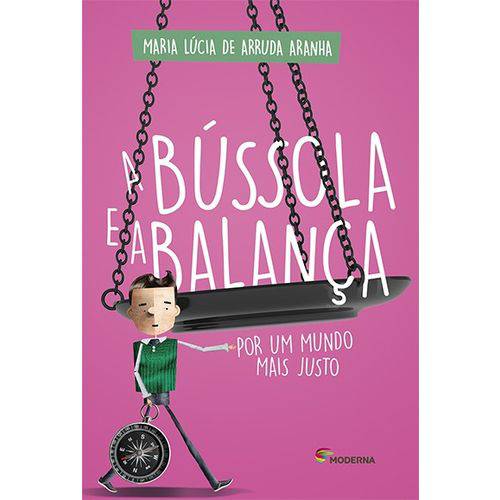 A Bússola e a Balança - Por um Mundo Mais Justo