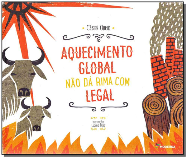 Capa do livro Aquecimento Global Nao Dá Rima com Legal -, de Cesar Obeid