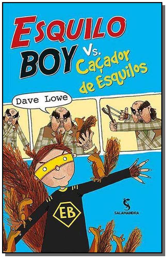 Esquilo Boy Vs. Cacador de Esquilos