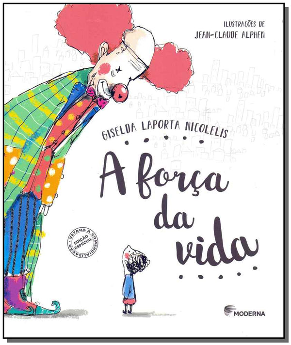 Capa do livro A Força da Vida, de Giselda Laporta Nicolelis