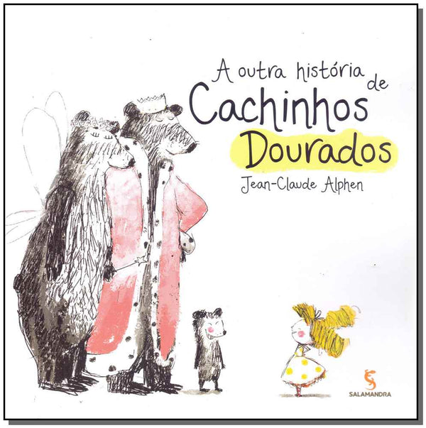 Capa do livro Outra História de Cachinhos Dourados, a, de Jean-Claude Alphen
