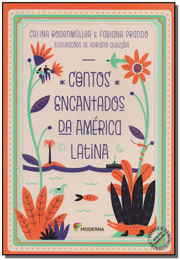 Capa do livro Contos Encantados da America Latina, de Celina Bodenmuller, Fabiana Prando