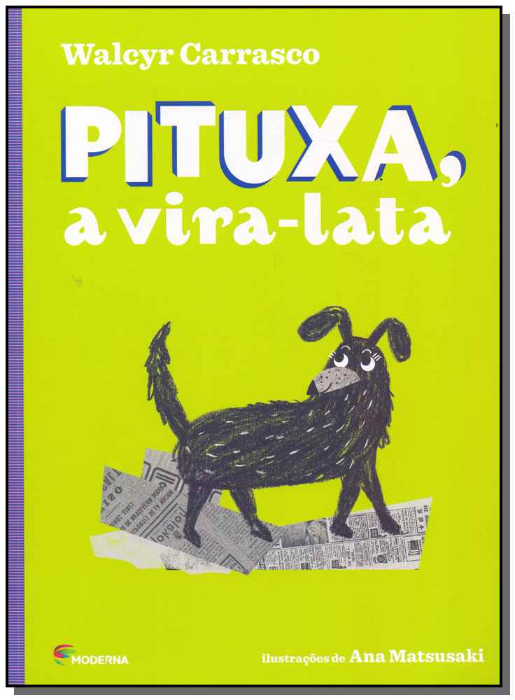Pituxa, a Vira-Lata - (Edição Especial)