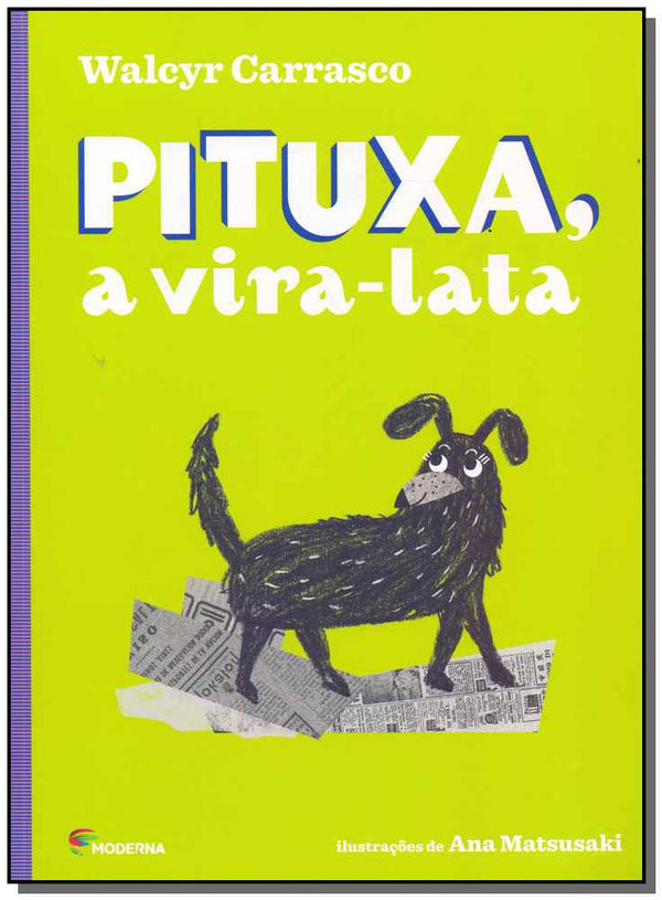Capa do livro Pituxa, a Vira-Lata - (Edicao Especial), de Walcyr Carrasco