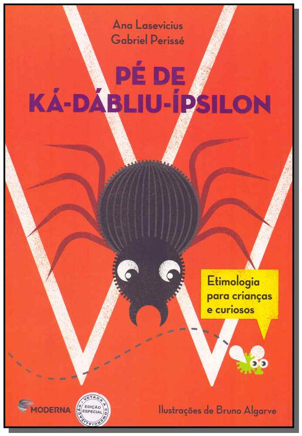 Capa do livro Pé de Ká-Dábliu-Ípsilon, de Ana Lasevicius, Gabriel Perisse