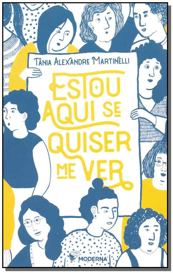 Capa do livro Estou Aqui se Quiser Me Ver, de Tania Alexandre Martinelli