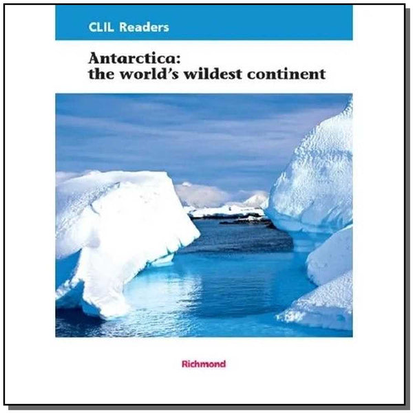 Capa do livro Antarctica - The World´s Wildest Continent, de Noelle Yaney Child