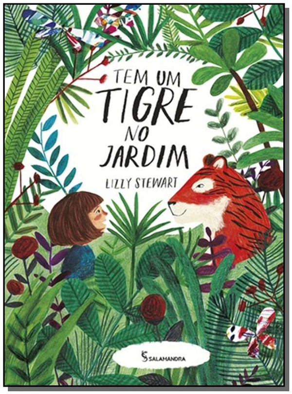 Capa do livro Tem um Tigre no Jardim, de Lizzy Stewart