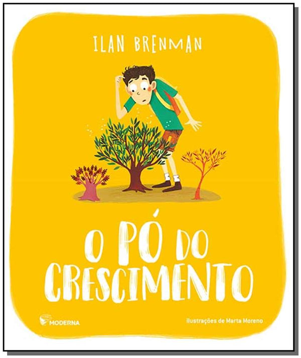 Capa do livro Pó do Crescimento, o - 02ed/19, de Ilan Brenman