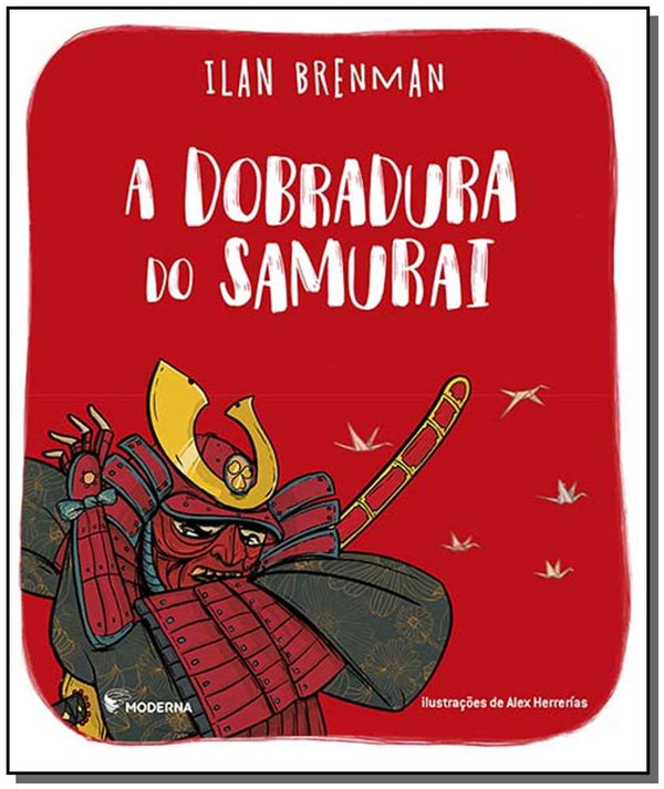 Capa do livro Dobradura do Samurai, a - 02ed/19, de Ilan Brenman