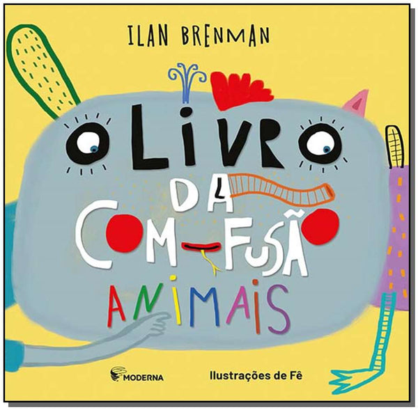 Capa do livro Livro da com-Fusão, o - Animais, de Ilan Brenman