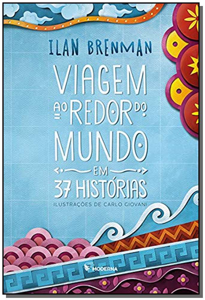 Viagem ao Redor do Mundo em 37 Histórias