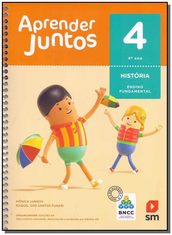 Aprender Juntos - História - 4º Ano - Ensino Fundamental