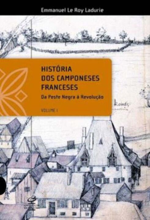 História dos Camponeses Franceses - Vol I