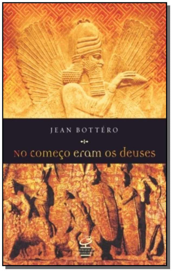 Capa do livro No Começo Eram os Deuses, de Jean Bottero