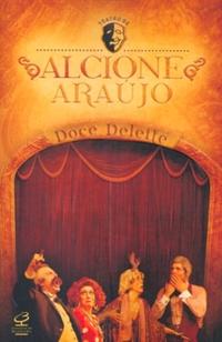 Capa do livro Doce Deleite, de Alcione Araujo