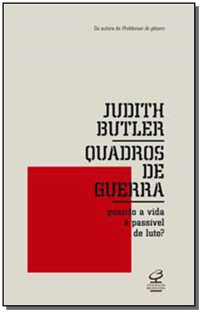 Quadros de Guerra - Quando a Vida É Passível de Luto?