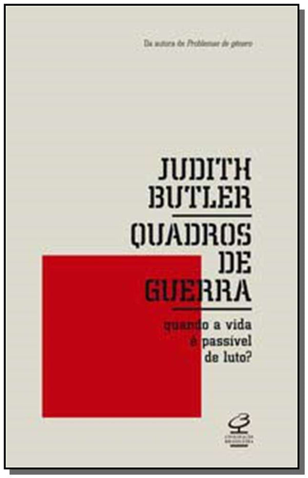 Capa do livro Quadros de Guerra - Quando a Vida É Passível de Luto?, de Judith Butler