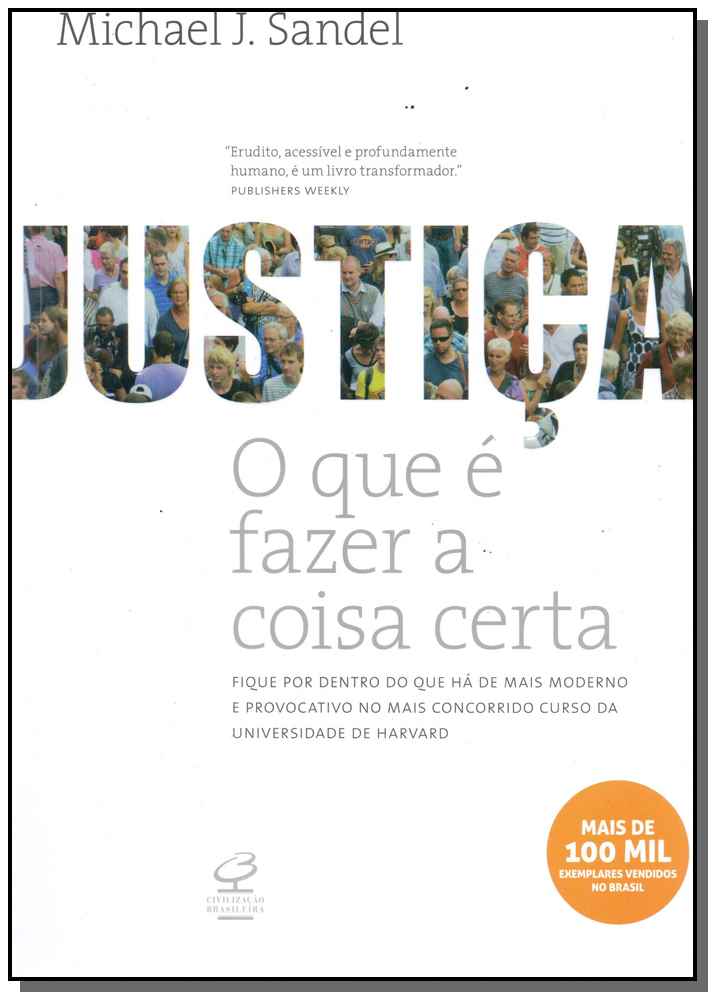 Justiça: O que É Fazer a Coisa Certa