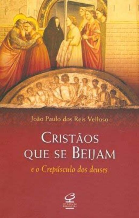 Cristãos que se Beijam e o Crepúsculo dos Deuses