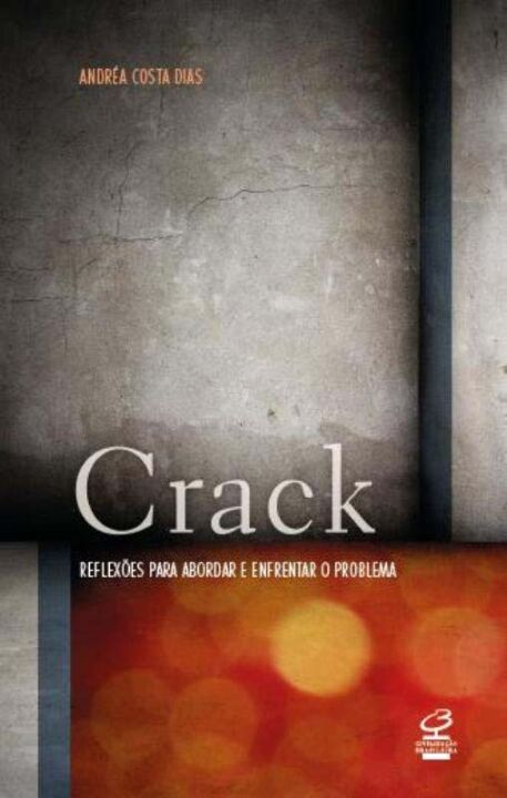 Crack: Reflexões para Abordar e Enfrentar o Problema