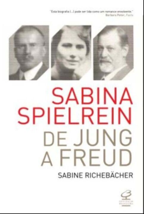 Capa do livro Sabina Spielrein: De Jung a Freud, de Sabine Richebacher