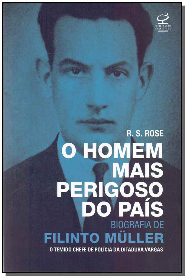 Capa do livro Homem Mais Perigoso do Pais, o, de R. S. Rose