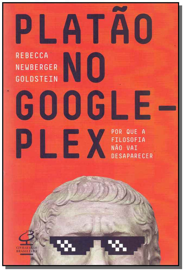 Capa do livro Platão no Googleplex, de Rebecca Bewberger Goldstein