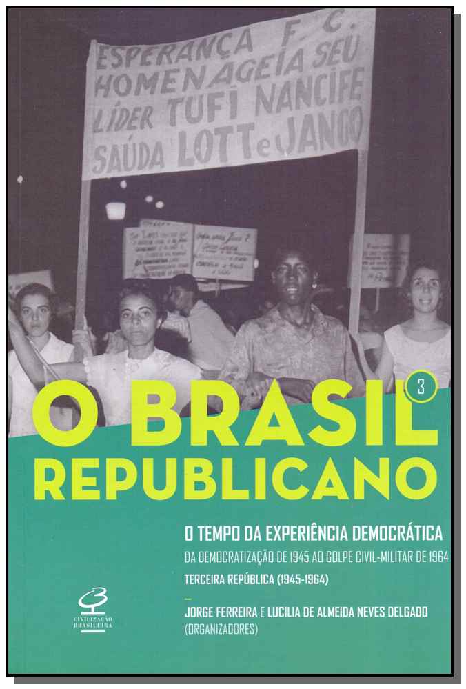 Brasil Republicano, o - Vol. 3 - 08ed/19
