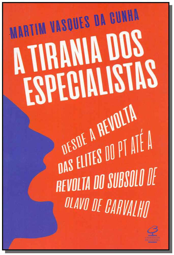 Capa do livro Tirania dos Especialistas, a, de Martim Vasques da Cunha