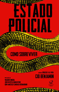 Estado Policial - Como Sobreviver