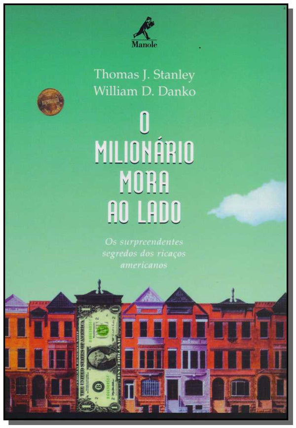 Capa do livro O Milionário Mora ao Lado, de Thomas.j e Danko Stanley