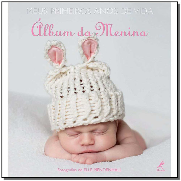 Capa do livro Meus Primeiros Anos de Vida - Album da Menina, de Elle Mendenhall