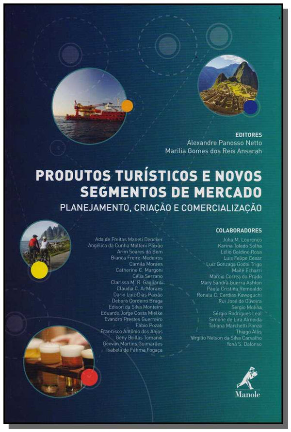 Capa do livro Produtos Turísticos e Novos Segmentos de Mercado, de Dencker; Paixao; Bem; Freire-Medeiros