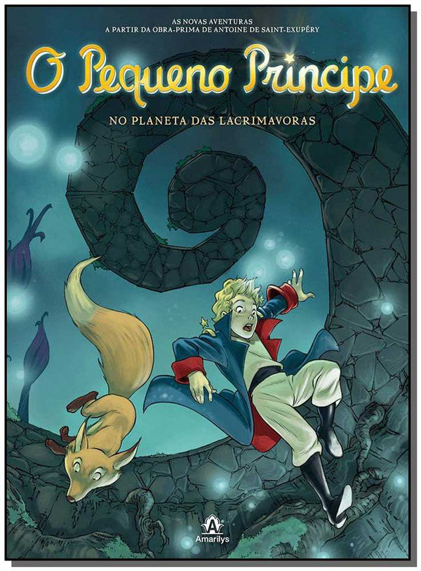 Capa do livro Pequeno Principe no Planeta das Lacrimavoras, o, de Antoine de Saint-Exupery