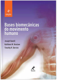Bases Biomecânicas do Movimento Humano