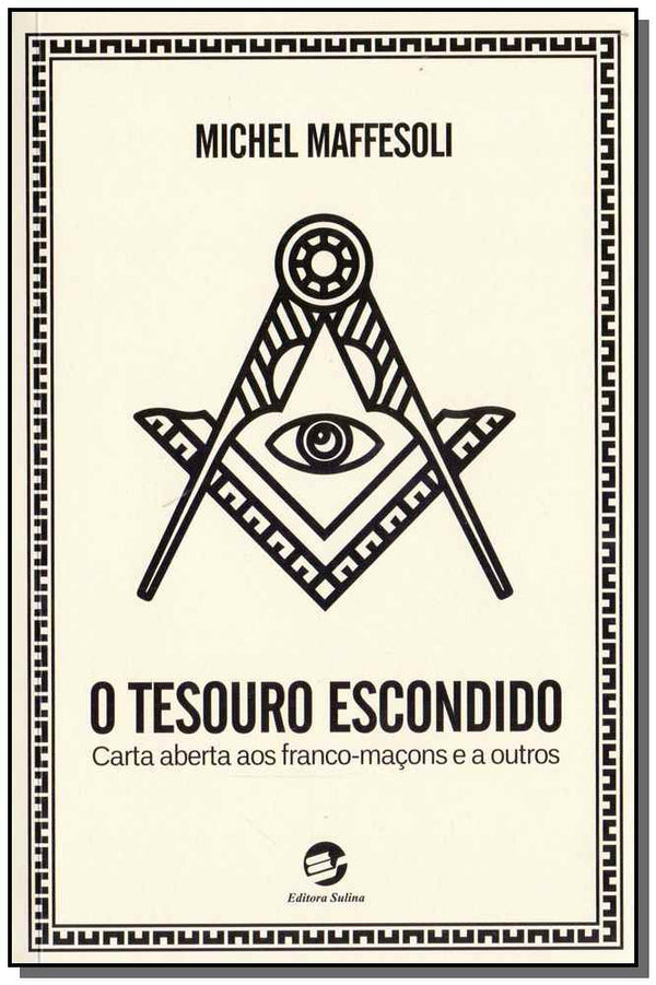 Capa do livro Tesouro Escondido, o, de Michel Maffesoli