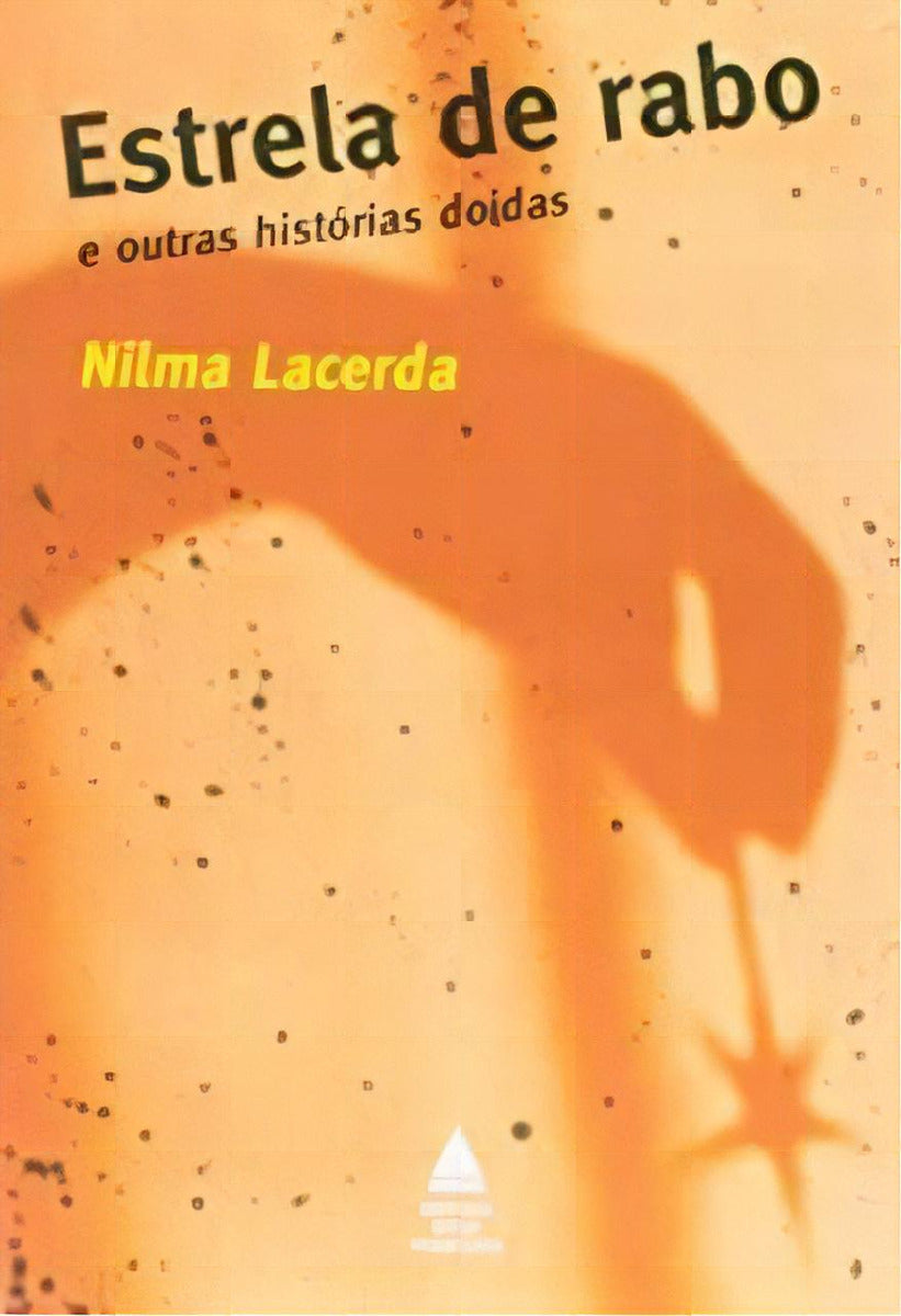 Estrela-De-Rabo e Outras Histórias Doidas