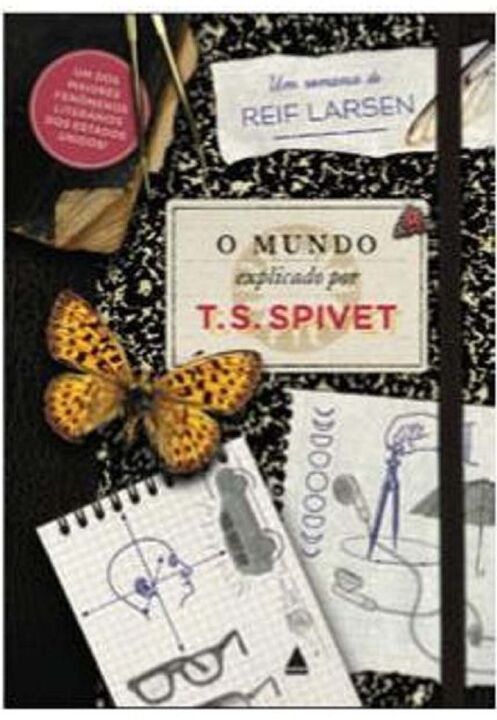 Capa do livro O Mundo Explicado por T.S. Spivet, de Reif Larsen