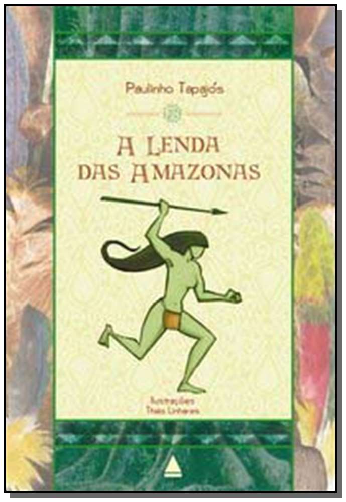 Lenda das Amazonas, a