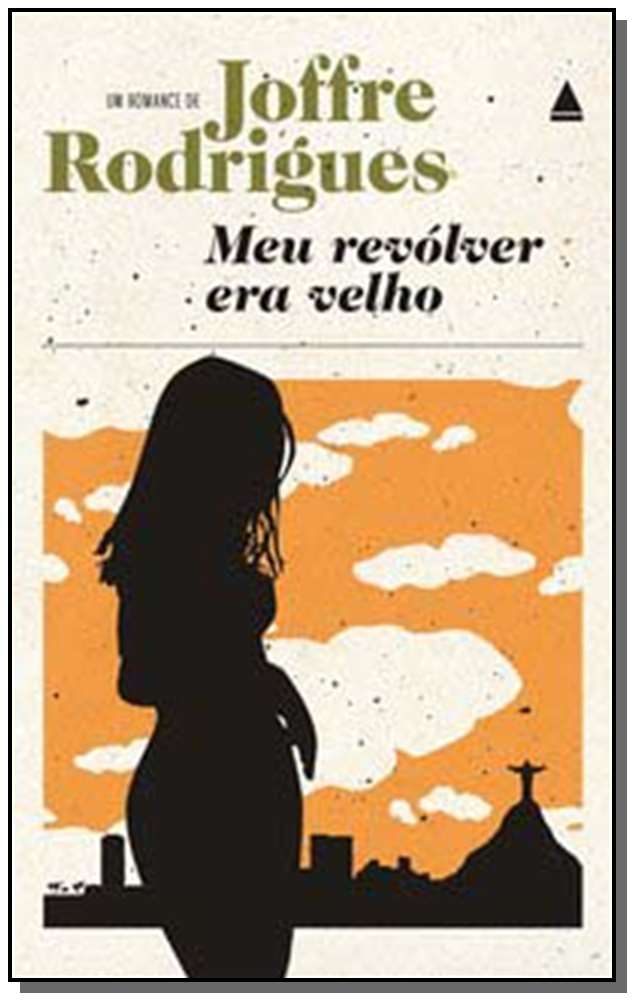 Meu Revólver Era Velho