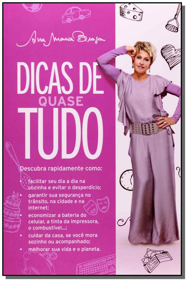 Capa do livro Dicas de Quase Tudo, de Ana Maria Braga