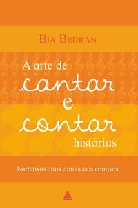 A Arte de Cantar e Contar Histórias